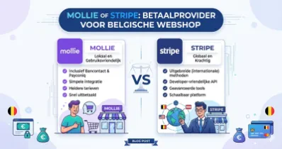 Mollie of Stripe: welke betaalprovider voor je Belgische webshop?